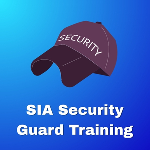SIA Security Guard Training