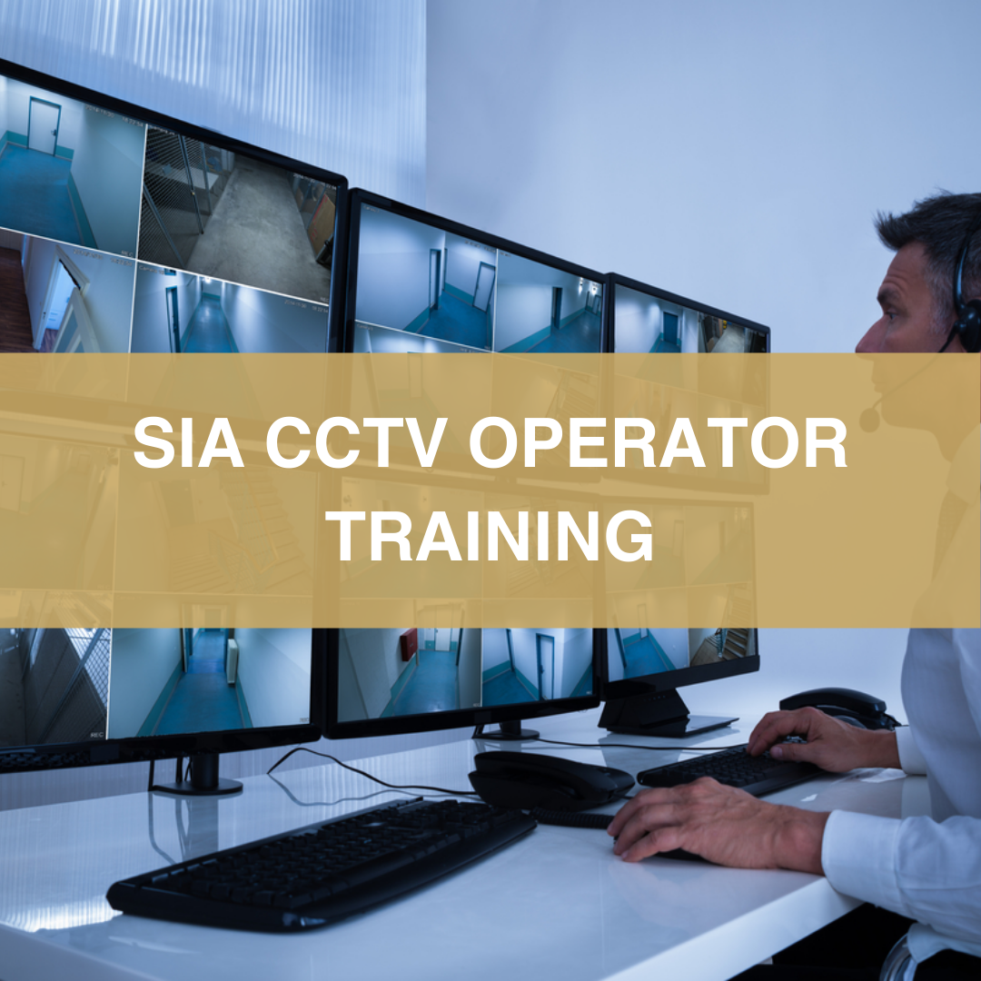 SIA CCTV Operator Training (3-Day Programme | Classroom )