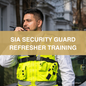 SIA Security Guard Top-Up Refresher Training (1-Day Classroom-Based Programme)
